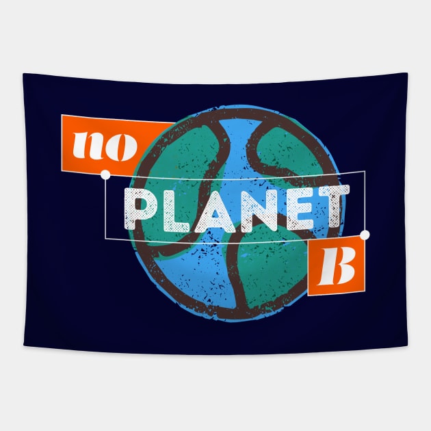 No Planet B Tapestry by attadesign