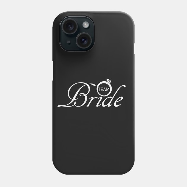 Team Bride Wedding Accessories Phone Case by DepicSpirit