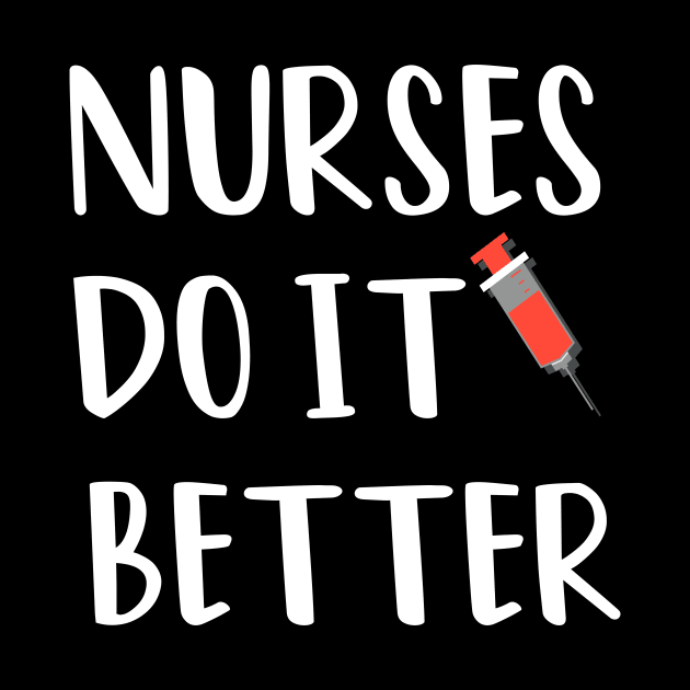 Nurses Do It Better by rjstyle7