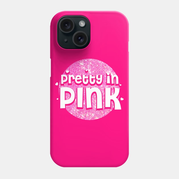 Pretty in Pink Typography Design Phone Case by BrightLightArts