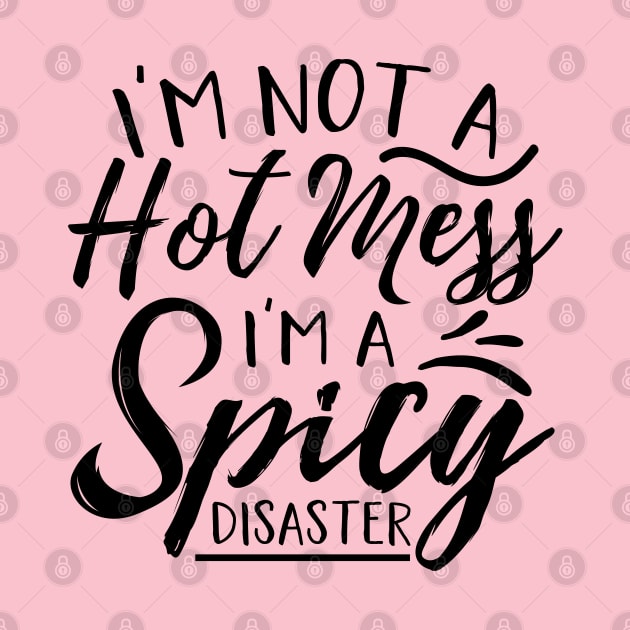 Spicy Disaster by Courtney's Creations