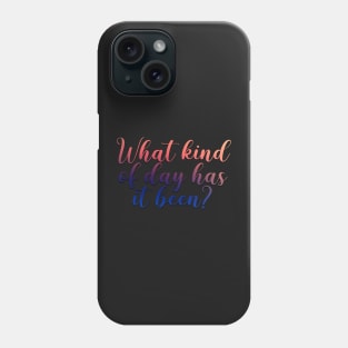 West Wing What Kind of Day has it been? Phone Case