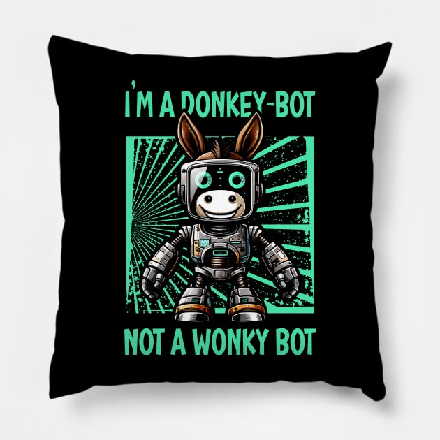 I Am Donkey bot, Not a Wonkey bot : Celebrating the Misunderstood Robot in Style Pillow by chems eddine