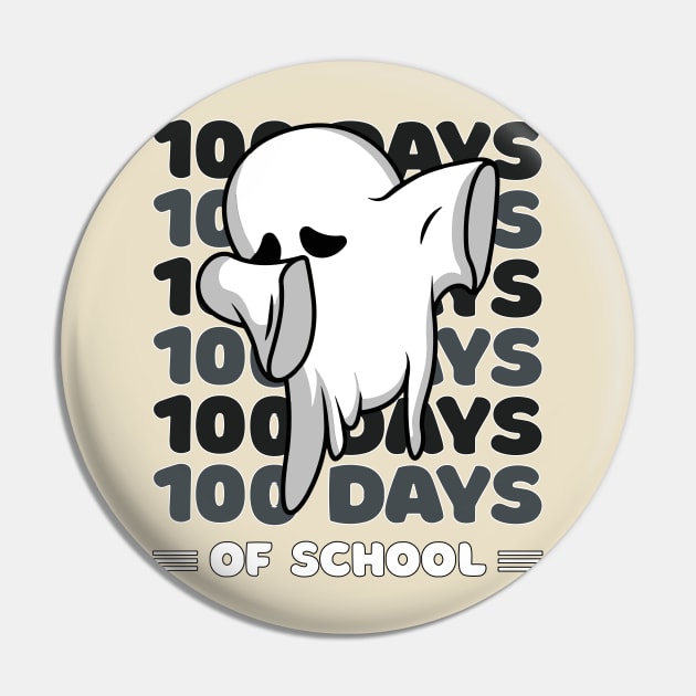 100 Days of school typography featuring a Cute Dabbing ghost #2 Pin by XYDstore