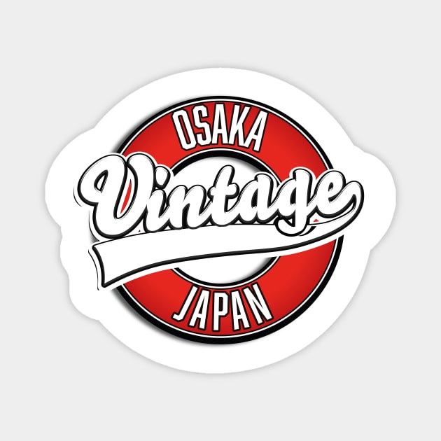 Osaka japan vintage style logo Magnet by nickemporium1