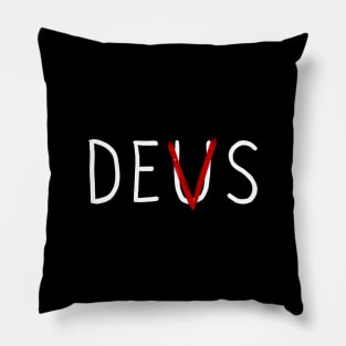 Devs_Deus_i Pillow