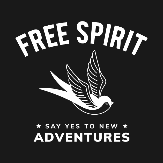 FREE SPIRIT SAY YES TO NEW ADVENTURE by Vixie Hattori