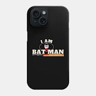 I am Batsman Phone Case