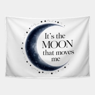 its the moon that moves me Tapestry