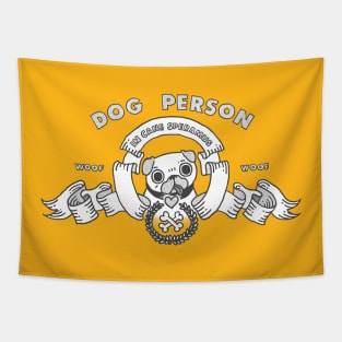 DOG PERSON - PUG Tapestry