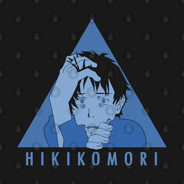 HIKIKOMORI by SirTeealot