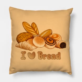 I Love Bread Baked Food Quote Pillow