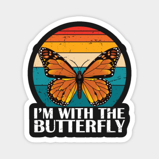 Im With The Butterfly Magnet