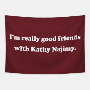 My BFF Kathy Najimy Tapestry