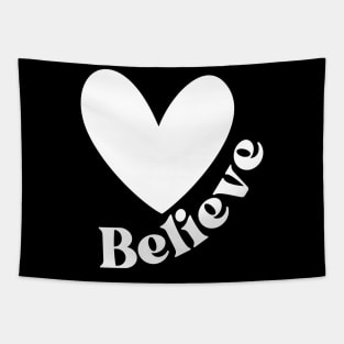 Believe. Believe In Yourself, Have Confidence. Positive Affirmation. Tapestry