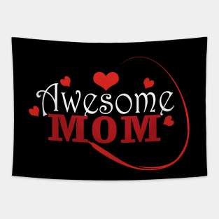 Awesome Mom Tapestry