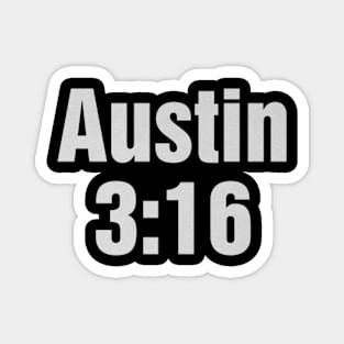 Stone Cold Steve Austin 316 Magnet