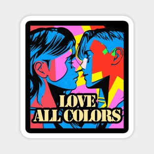 Love All Colors! Magnet