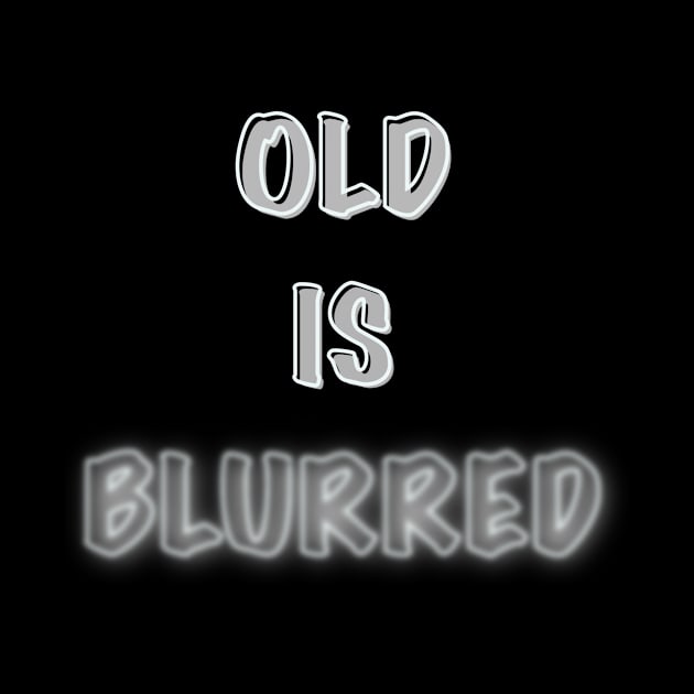 Old is blurred by NYT-Printables