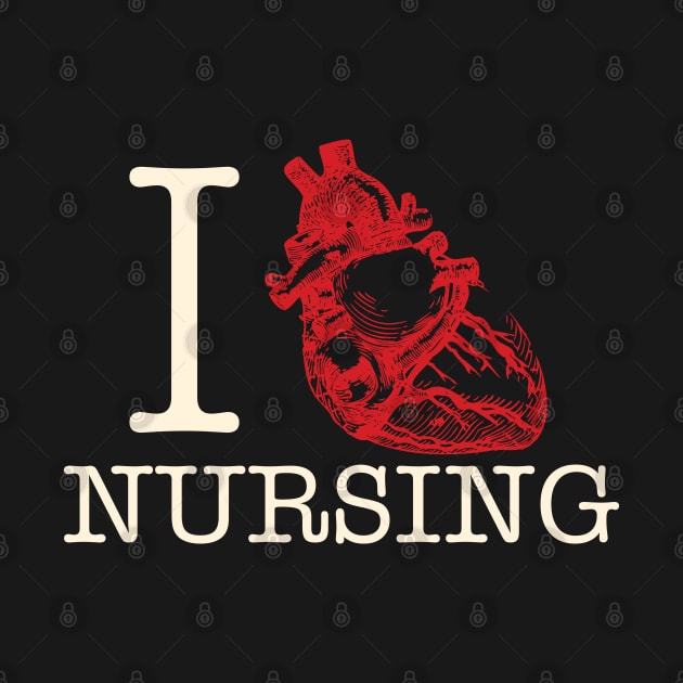 I Heart Nursing by CalledandChosenApparel