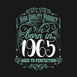 High Quality Product Born In 1965 T-Shirt