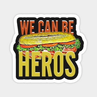 Cute We Can Be Heroes Spoof Hero Sandwich Magnet