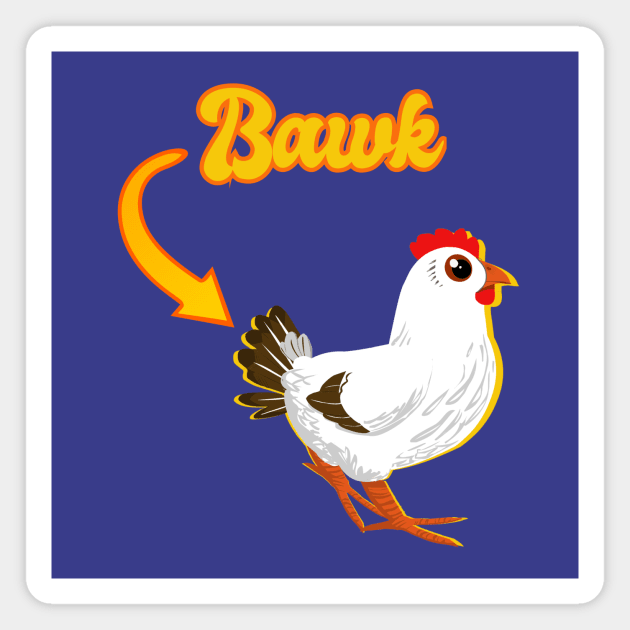 Funny Chicken Butt Bawk Butt - Chicken Butt - Magnet