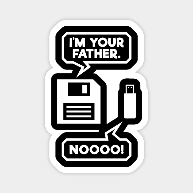 I'm your father, nooo funny T-shirt Magnet by RedYolk