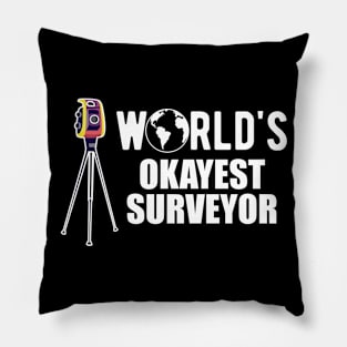 Surveyor - World's Okayest Surveyor Pillow