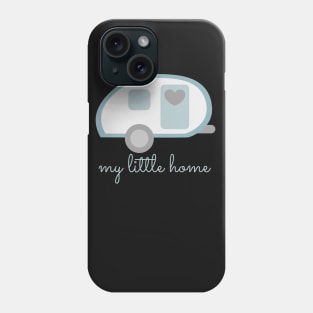 My Little Home Phone Case