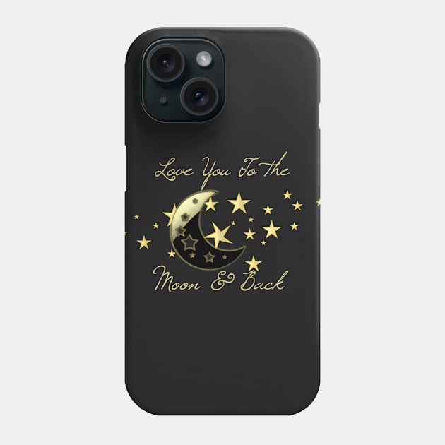 Love You To The Moon Phone Case by D_AUGUST_ART_53