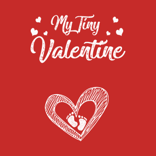 My tiny Valentine T-Shirt