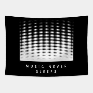 Music Never Sleeps Tapestry