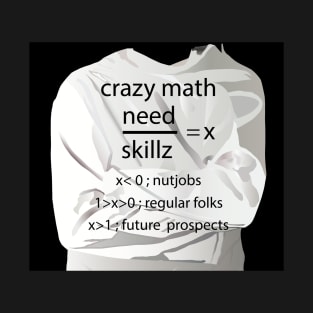 Crazy math T-Shirt