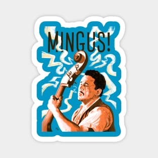 Mingus! Magnet