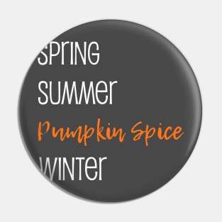 Pumpkin Spice Season Funny Fall Shirt Pin