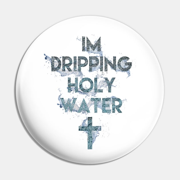 [P&P] Holy Water Pin by Proverbs and Prophets
