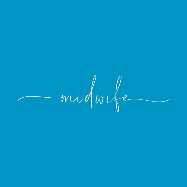 Midwife by RefinedApparelLTD