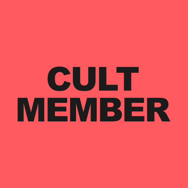 CULT MEMBER by TheCosmicTradingPost