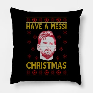 Funny Christmas Have A Messi Christmas Pillow