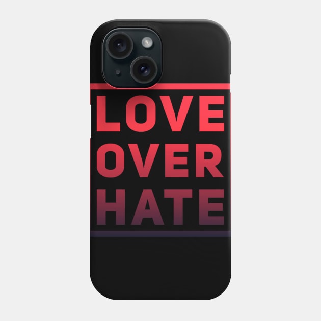 Love over hate quote design Phone Case by angiepaszko