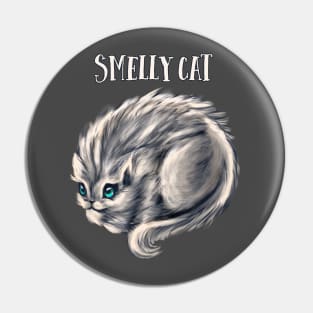 Smelly cat Pin