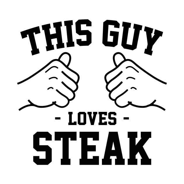 This guy loves steak by Lazarino