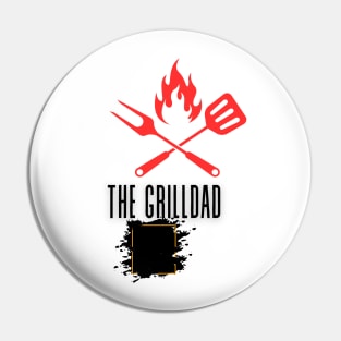 the grill dad t shirt Pin