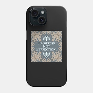 Progress Not Perfection Phone Case