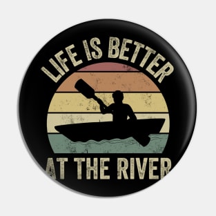 Funny Rowing Canoe Kajak Life Is Better On The River Pin