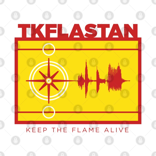TKFLASTAN Flag by Keep the Flame Alive