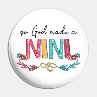 So God Made A Nini Happy Mother's Day Pin