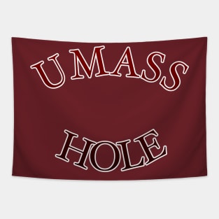 U Mass Hole Tapestry