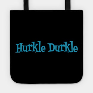 Funky Retro Style Scottish Slang: Hurkle Durkle, to stay in bed being lazy long after it's time to get up Tote